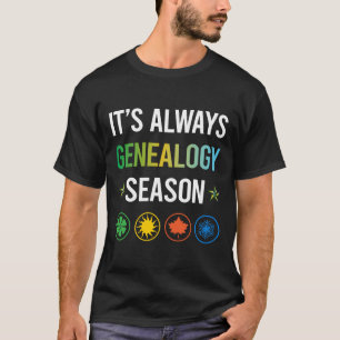 T-shirt Généalogie de saison drôle Généalogiste