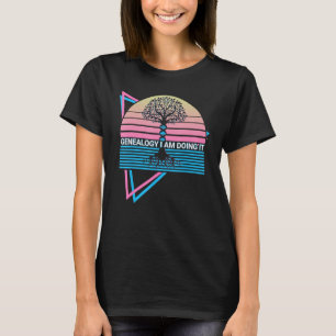 T-shirt Généalogie Je Le Fais Généalogie Je Le Fais An