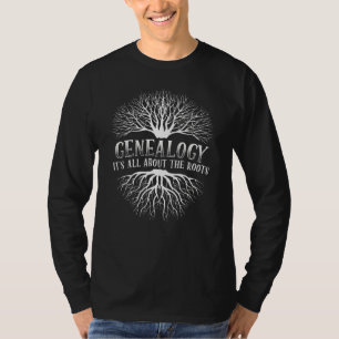 T-shirt Généalogie Tout est sur les racines Généalogiste S