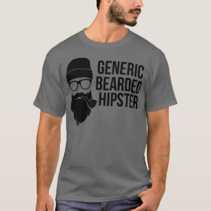 T-shirt Generic Bearded Hipster theyx27re everywhere Funny