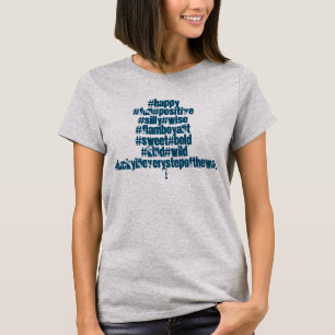 T-shirt génial bleu sauvage positif heureux de