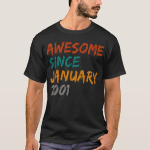 T-shirt génial depuis janvier 2001