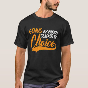 T-shirt Génie Par Blessure De Naissance Par Choix