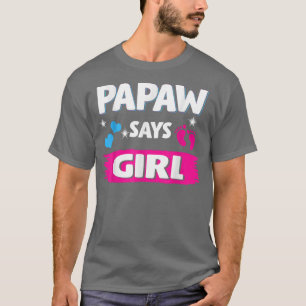 T-shirt Genre Reveal Papaw Dit Girl Matching Family Baby