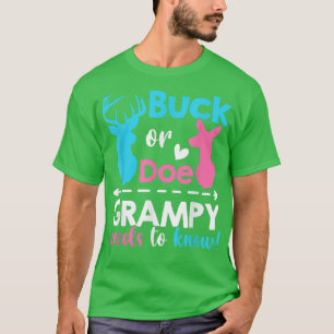 T-shirt Genre révéler buck ou doe Grampy a besoin de conna