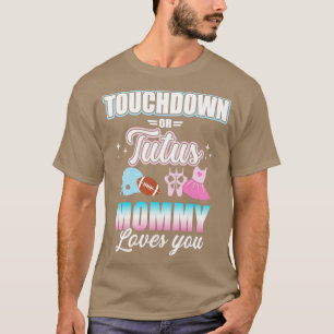 T-shirt Genre révéler les toucher ou tutus mommy correspon