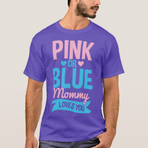 T-shirt Genre Révéler Mère rose ou bleue
