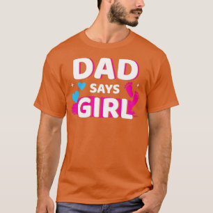 T-shirt Genre révéler papa dit fille jumeler famille bébé