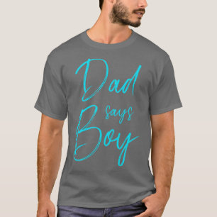 T-shirt Genre révéler papa dit garçon jumelé famille bébé