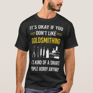 T-shirt Gens intelligents Goldsmithing Goldsmith