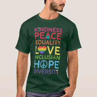T-shirt Gentillesse Paix Égalité Amour Inclusion Espoir Di