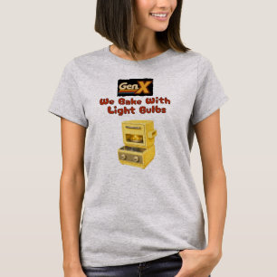 T-shirt GenX - Nous faisons cuire avec des ampoules