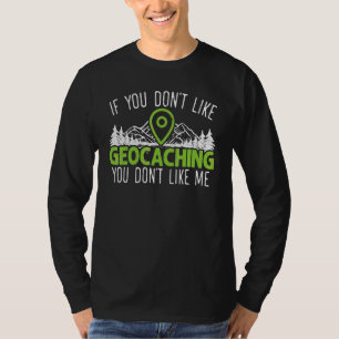T-shirt Géocaching Géocacher Cache Gps Tracking Trésor H