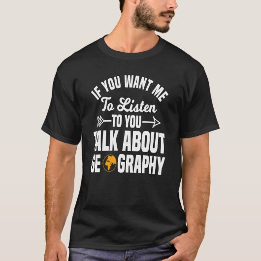 T-shirt Géographe Cartographe Parler de Géographie Geolo (Devant)