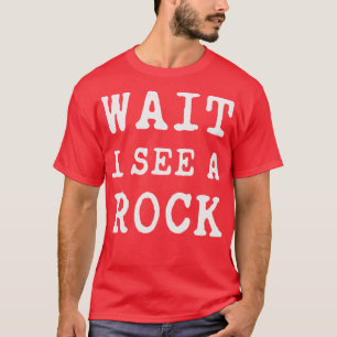 T-shirt Géologie Attendez Je Vois Un Rock 3