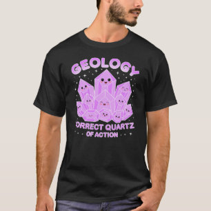 T-shirt Géologie Correct Quartz D'Action Mignons Gemmes De