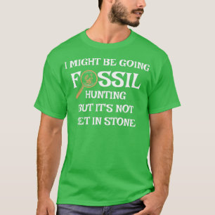 T-shirt Géologie de la chasse aux fossiles pour paléontolo