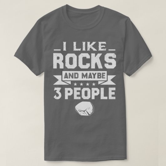 T-shirt Géologie Funny Puns I Like Rocks et peut-être 3 au (Design devant)