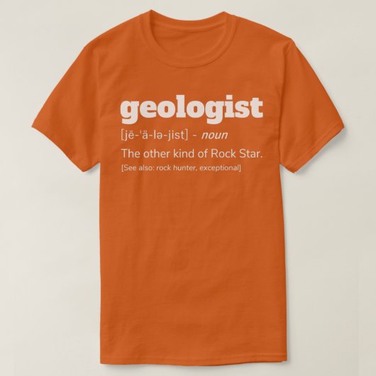 T-shirt Geologist Definition Funny Geology Gift (Design devant)