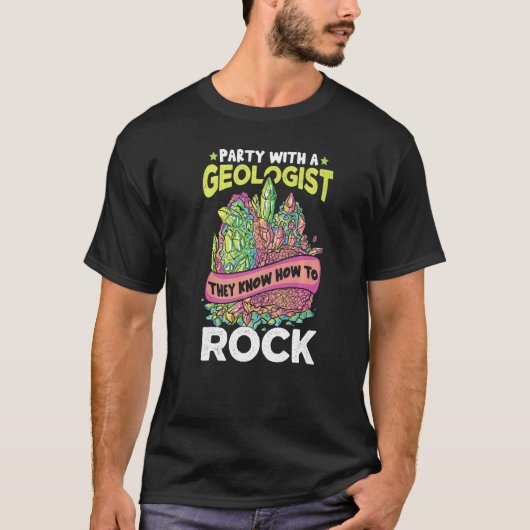 T-shirt Geologist Rock Collector Geology Geode Hunter Rock (Devant)