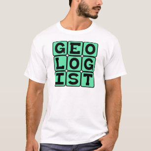T-shirt Géologue, étude de la Terre