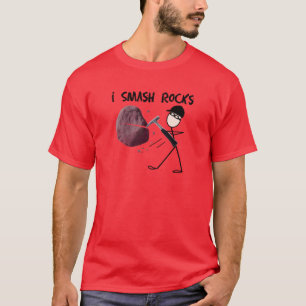 T-shirt Géologue Stickman "que je le fracas bascule "