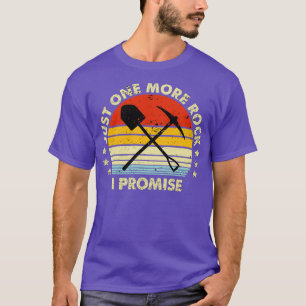T-shirt Geology Shirt Just One More Rock Je Promets Funny 