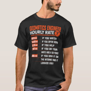 T-shirt Géomatique Génie Horaire Taux Géomatique Engi