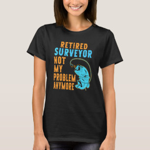 T-shirt géomètre retraité pêche retraite