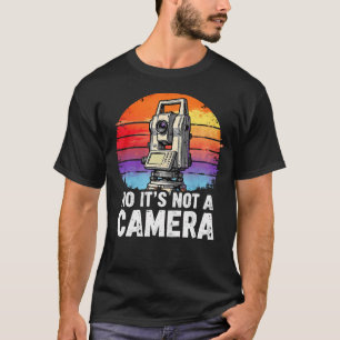 T-shirt Géomètre Rétro Non Ce N'Est Pas Un Appareil Photo