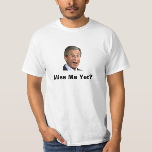 T-shirt George Bush : Mlle Me Yet ? (Devant)