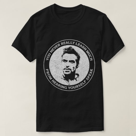 T-shirt George Clooney - Vous n'avez jamais vraiment appri (Design devant)