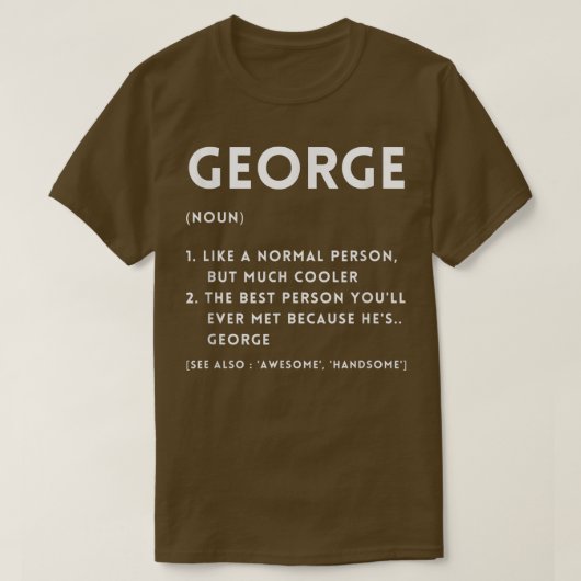 T-shirt GEORGE Definition Funny Personalized Name For Prou (Design devant)