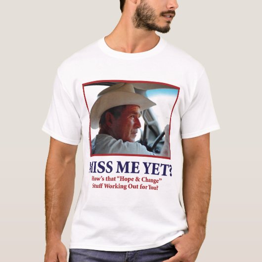 T-shirt George W Bush - comment qui espèrent et changent (Devant)