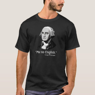 T-shirt George Washington j'aucune chemise anglaise