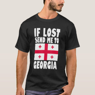 T-shirt Géorgie Drapeau design Si perdu envoyez-moi en Géo