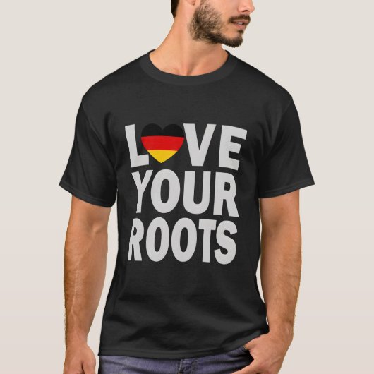 T-shirt Ger He Love Your Roots (Devant)