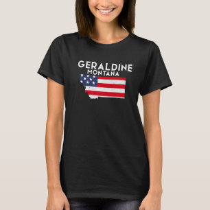 T-shirt Geraldine Montana USA State America Travel Montana
