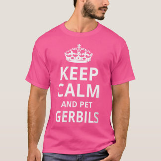 T-shirt Gerbil Drôle Garder Le Calme Et Les Gerbils Pour A