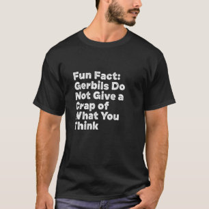 T-shirt Gerbils ne donne pas un Humour animal de merde Ani
