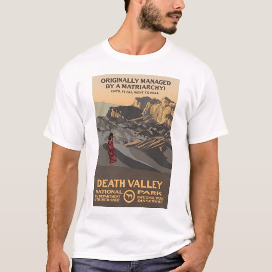 T-shirt Géré à l'origine par une matriarchie ! - Vallée de (Devant)