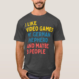 T-shirt German Shepherd Dog Owner Video Games Lover Funny 