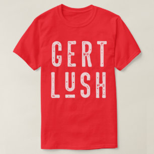 T-shirt Gert Lush Bristol Bristolian Slang Tee