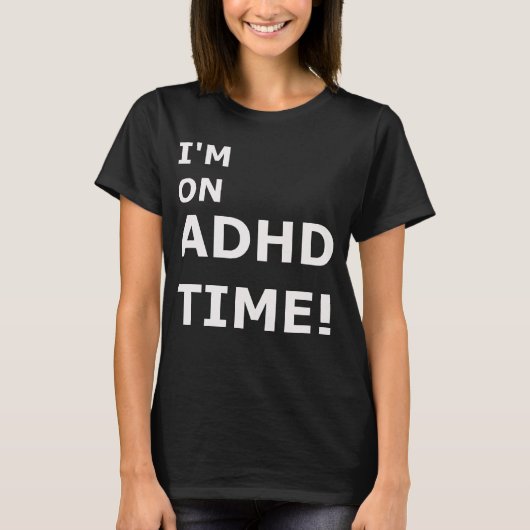 T-shirt Gestion du temps ADHD. (Devant)