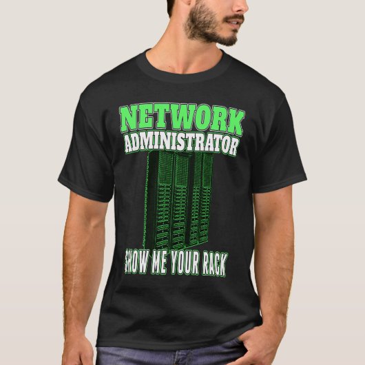 T-shirt Gestionnaire d'administrateur réseau Afficher votr (Devant)