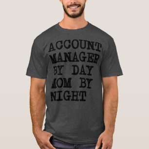 T-shirt Gestionnaire de comptes maman1