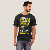 T-shirt Gestionnaire De Détail Également Connu Sous Le Nom (Devant entier)