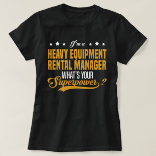 T-shirt Gestionnaire de location de matériel lourd