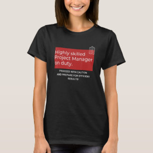 T-shirt Gestionnaire De Projet Hautement Qualifié En Servi