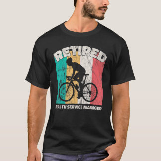 T-shirt Gestionnaire des services de santé à la retraite
